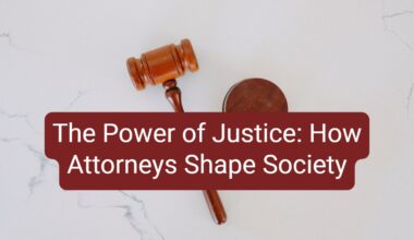 The Power of Justice: How Attorneys Shape Society